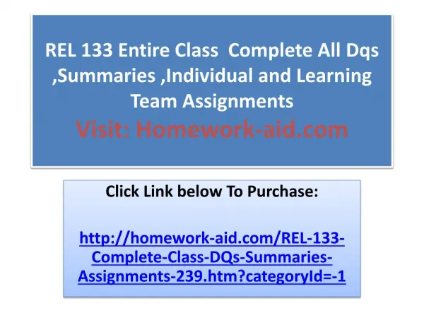 REL 133 Entire Class Complete All Dqs ,Summaries ,Individu
