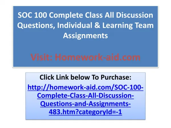 SOC 100 Complete Class All Discussion Questions, Individual