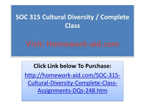 SOC 315 Cultural Diversity / Complete Class