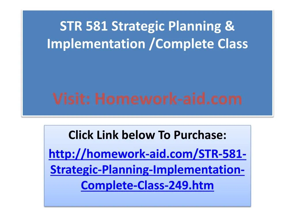 str 581 strategic planning implementation complete class visit homework aid com