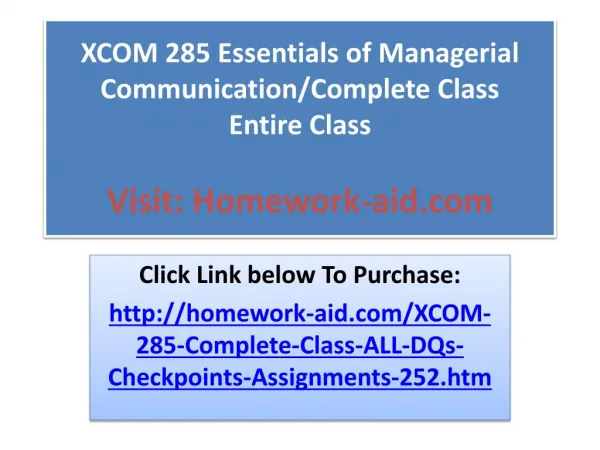 XCOM 285 Essentials of Managerial Communication/Complete Cla