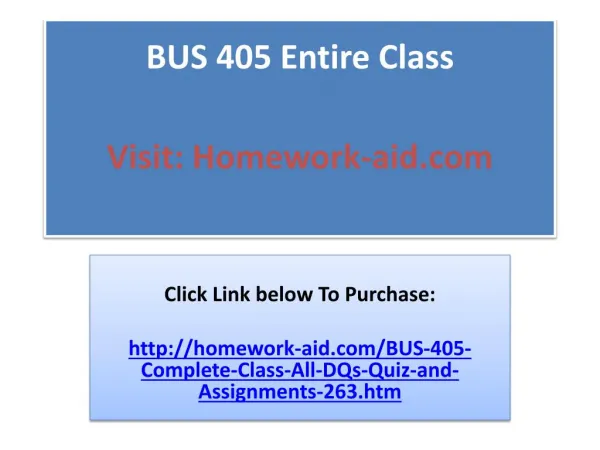BUS 405 Entire Class