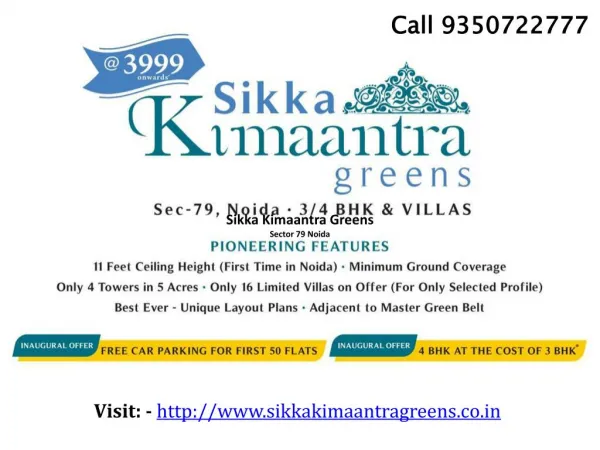 Sikka Kimaantra Greens Sector 79 Noida New Residential Proje