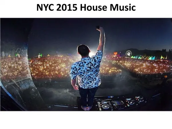 NYC 2015 House Music