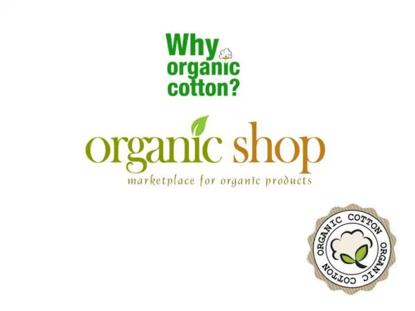 Benefits of Organic Cotton over conventional cotton