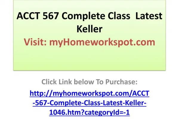 ACCT 567 Complete Class / Latest / Keller