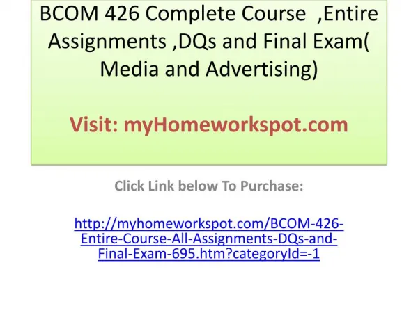 BCOM 426 Complete Course ,Entire Assignments ,DQs and Fina