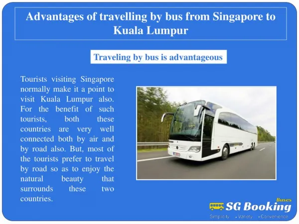Advantages of travelling by bus from Singapore to Kuala Lump