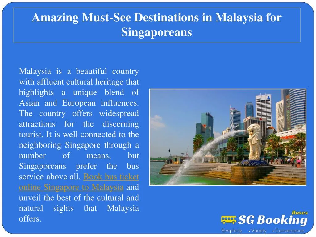 amazing must see destinations in malaysia for singaporeans