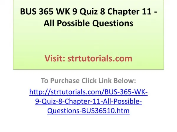 BUS 365 WK 9 Quiz 8 Chapter 11 - All Possible Questions