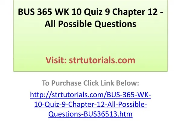 BUS 365 WK 10 Quiz 9 Chapter 12 - All Possible Questions