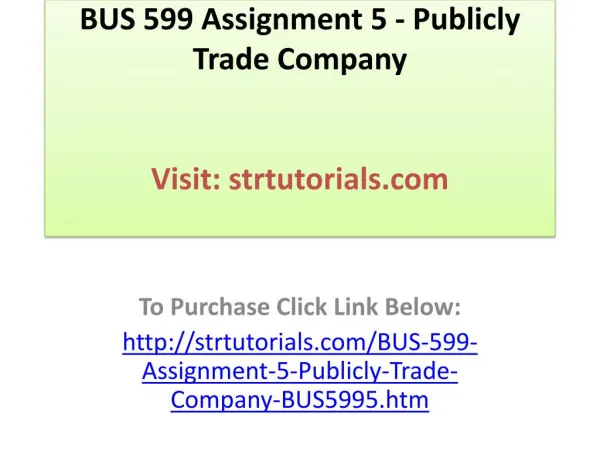 BUS 599 Assignment 5 - Publicly Trade Company
