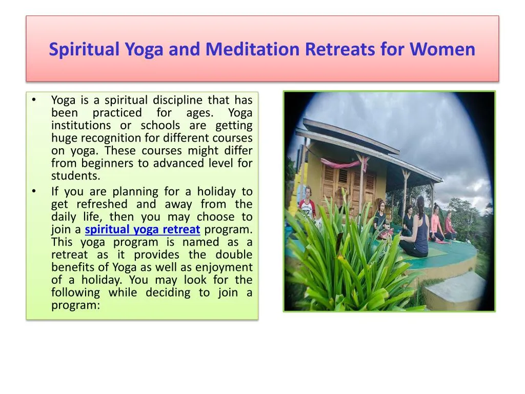 spiritual yoga and meditation retreats for women
