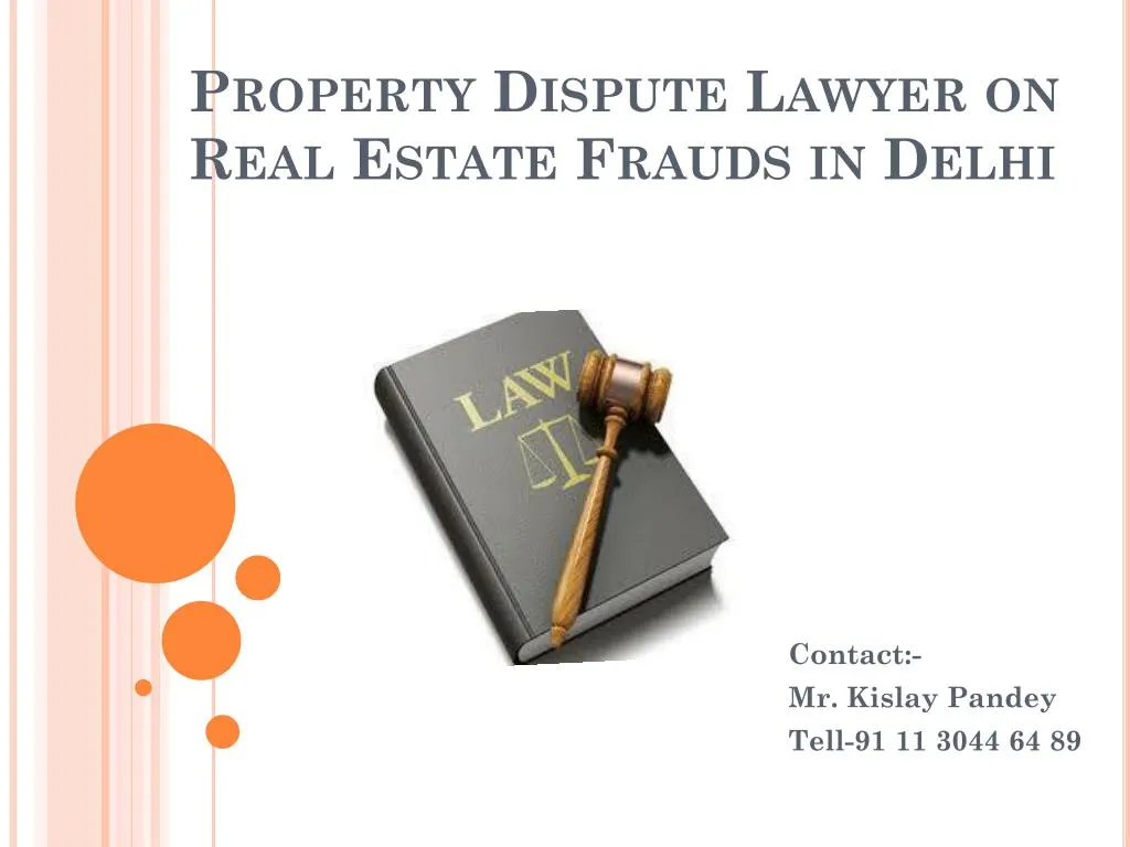 property dispute lawyer on real estate frauds in delhi