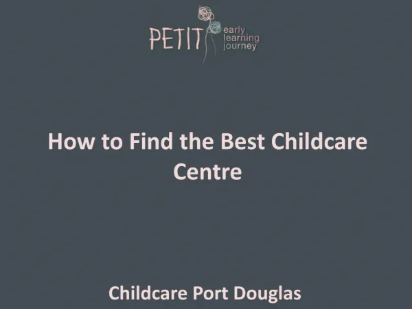 How to Find the Best Childcare Centre