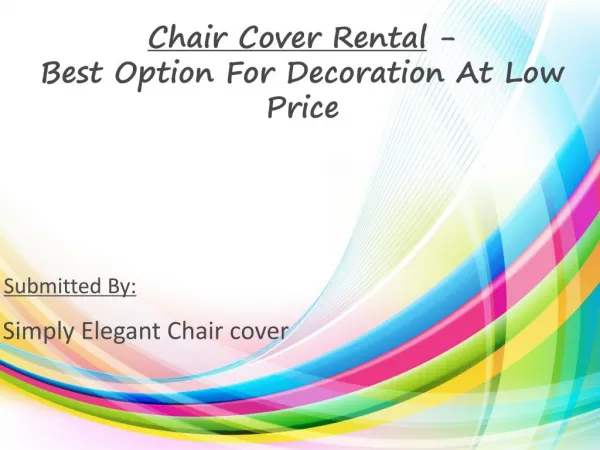 Chair Cover Rental - Best Option For Decoration At Low Price