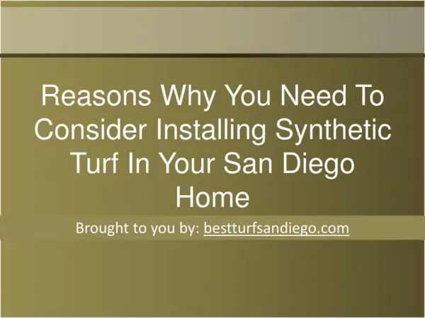 Reasons Why You Need To Consider Installing Synthetic Turf I