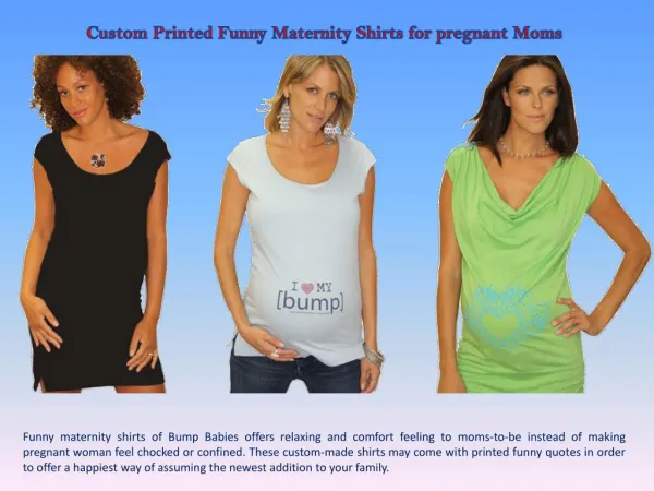 Custom Printed Funny Maternity Shirts for pregnant Moms