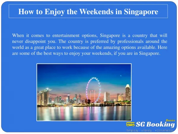 How to enjoy the weekends in Singapore