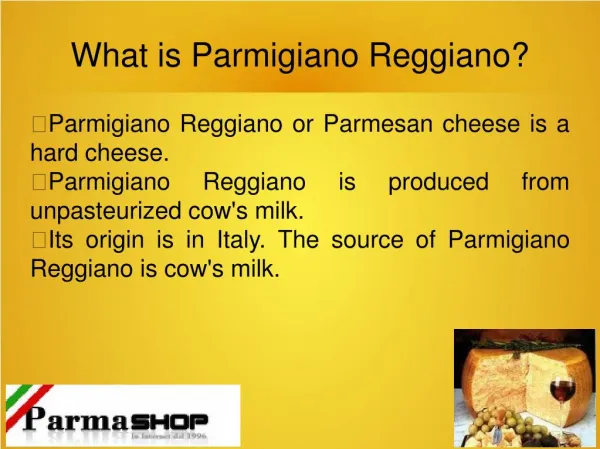 What is the use of Parmigiano Reggiano?