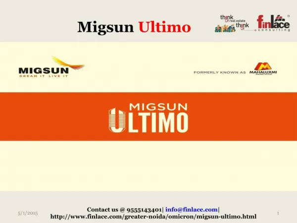Migsun group is launching its new project named Migsun Ultim