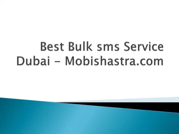 bulk sms in dubai , Best sms Service dubai - Mobishastra.co