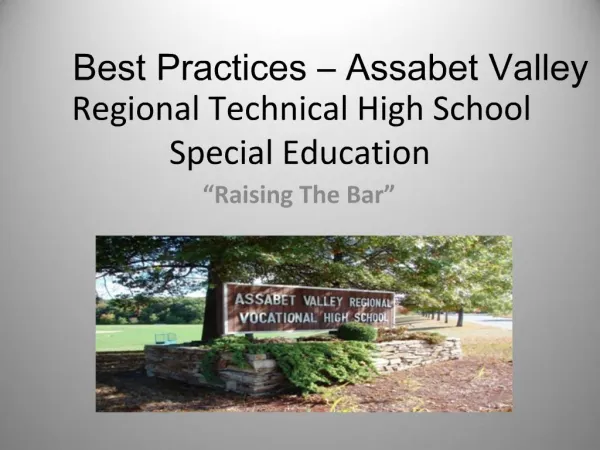 Best Practices Assabet Valley Regional Technical High School Special Education