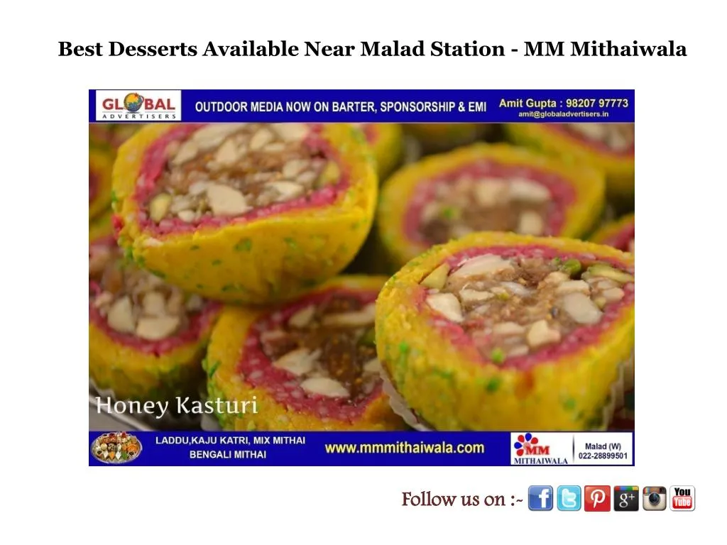 best desserts available near malad station mm mithaiwala