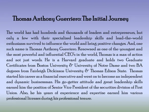 Thomas Anthony Guerriero: The Initial Journey