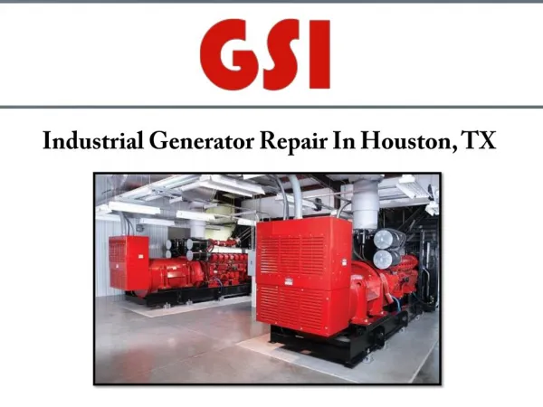 Industrial Generator Repair In Houston, TX