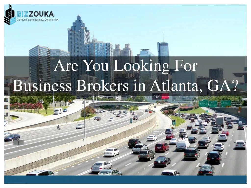 are you looking for business brokers in atlanta ga