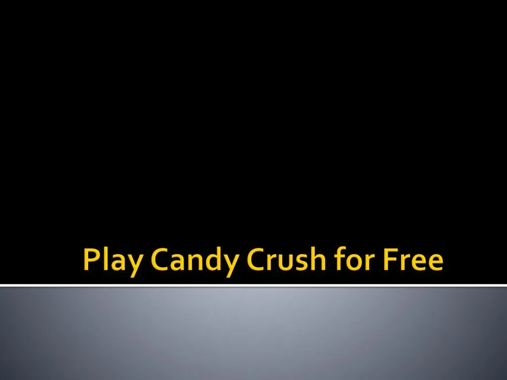 play candy crush for free