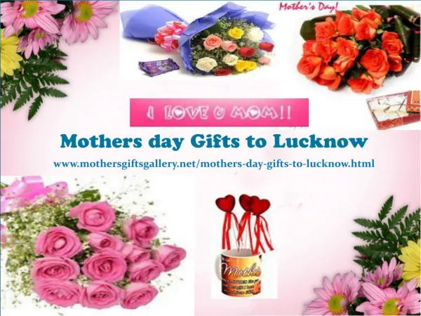 Mothers Day Gifts to Lucknow @ mothersgiftsgallery