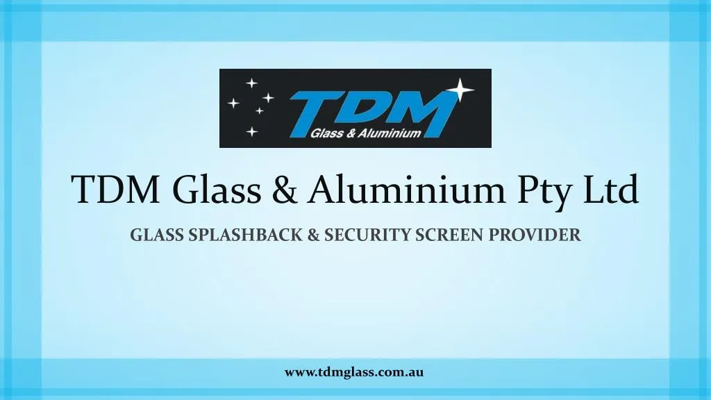 tdm glass aluminium pty ltd