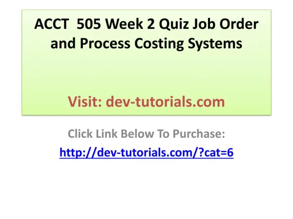 acct 505 week 2 quiz job order and process costing systems visit dev tutorials com