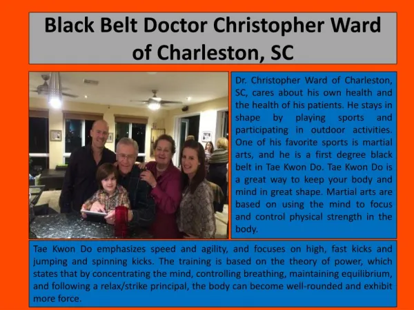Black Belt Doctor Christopher Ward of Charleston, SC