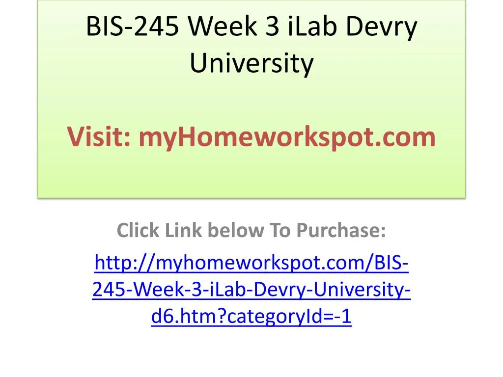 bis 245 week 3 ilab devry university visit myhomeworkspot com