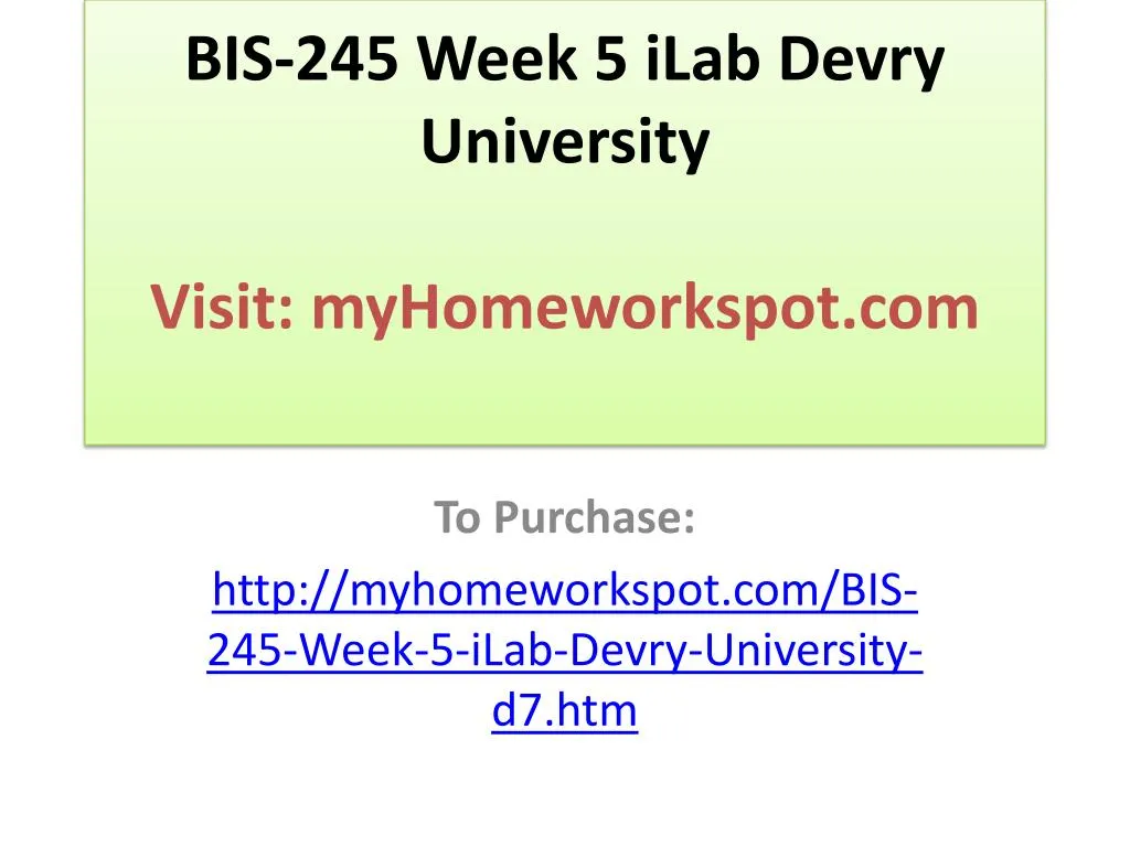 bis 245 week 5 ilab devry university visit myhomeworkspot com