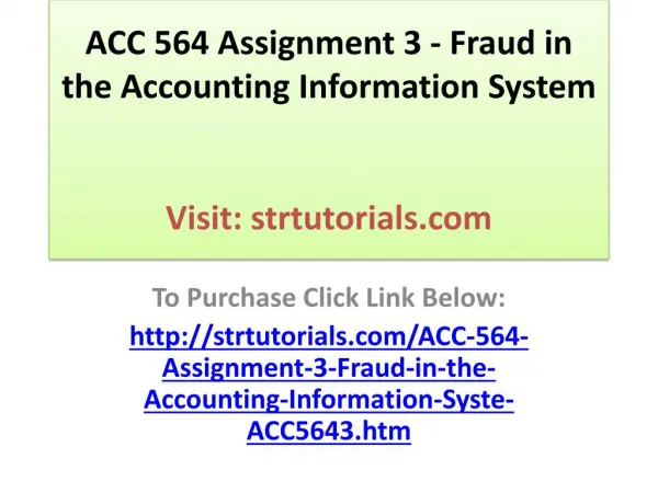 ACC 564 Assignment 3 - Fraud in the Accounting Information S