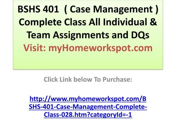 BSHS 401 ( Case Management ) Complete Class All Individual