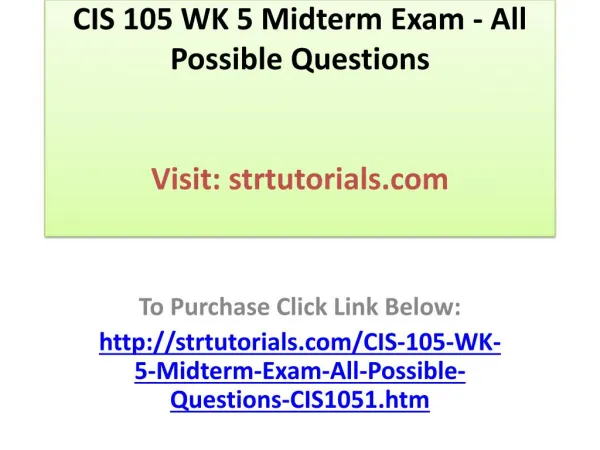 CIS 105 WK 5 Midterm Exam - All Possible Questions