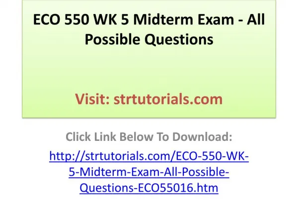 ECO 550 WK 5 Midterm Exam - All Possible Questions
