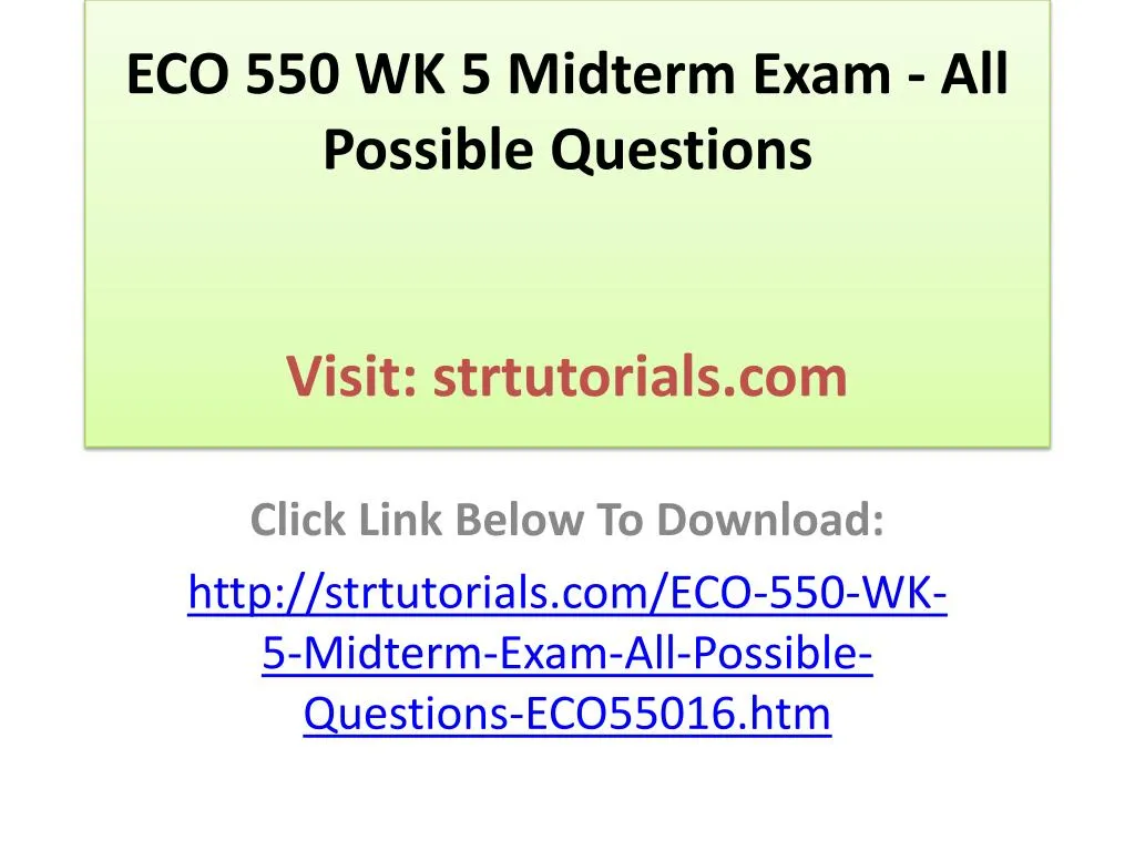 eco 550 wk 5 midterm exam all possible questions visit strtutorials com