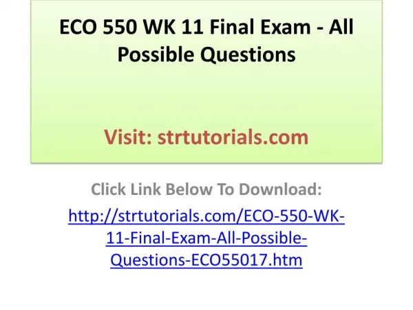 ECO 550 WK 11 Final Exam - All Possible Questions