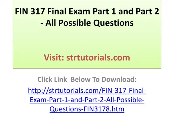 FIN 317 Final Exam Part 1 and Part 2 - All Possible Question