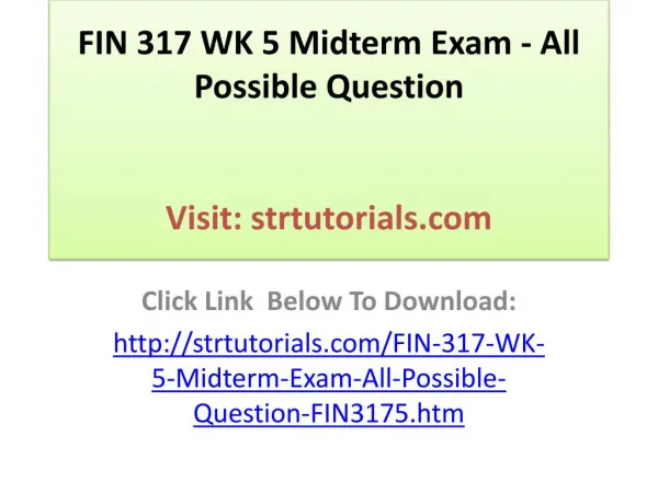 FIN 317 WK 5 Midterm Exam - All Possible Question