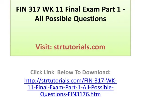 FIN 317 WK 11 Final Exam Part 1 - All Possible Questions