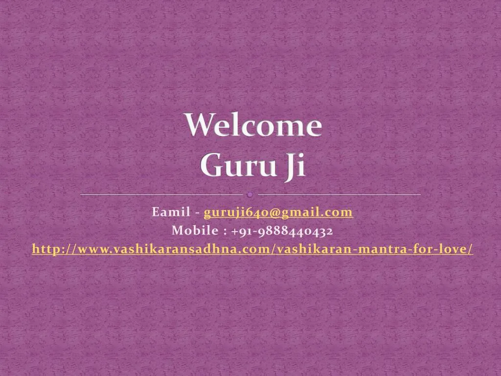 welcome guru ji