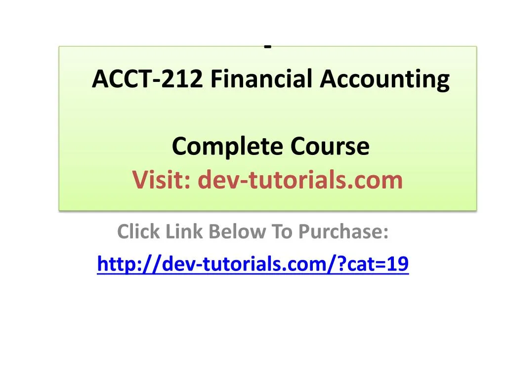 acct 212 financial accounting complete course visit dev tutorials com