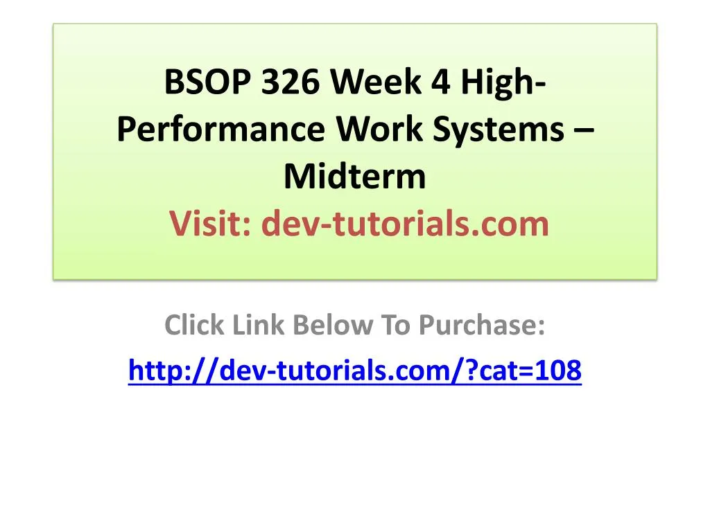 bsop 326 week 4 high performance work systems midterm visit dev tutorials com